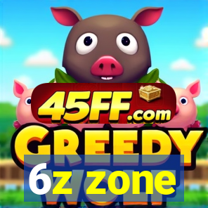 6z zone